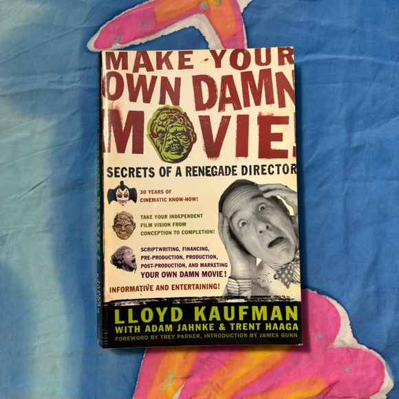 Make Your Own Damn Movie! Secrets of a Renegade Director Book 🎬 Lloyd Kaufman - Picture 6 of 8
